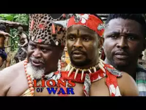 Lions Of War Season 1 - Starring Zubby Micheal |2019 Nollywood Movie
